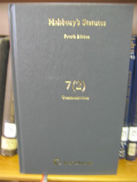 Halsbury's Statutes: Fourth Edition, Volume 7 (2): Communications