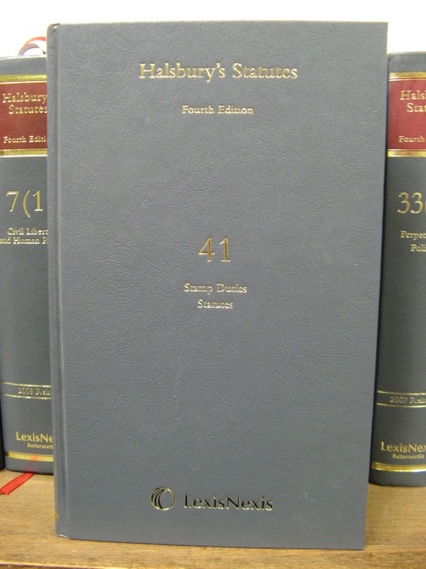 Halsbury's Statutes of England and Wales, Fourth Edition, Volume 41: Stamp Duties; Statues