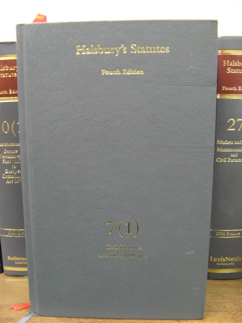 Halsbury's Statutes of England and Wales, Fourth Edition, Volume 7 (1): Civil Liberties and Human Rights