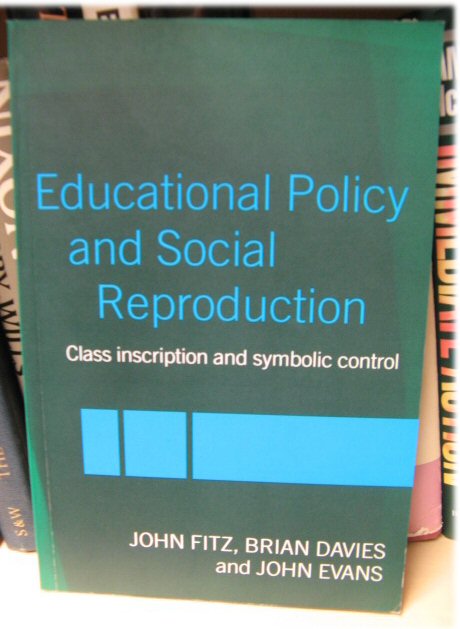 Educational Policy and Social Reproduction: Class Inscription and Symbolic Control