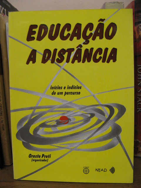 Educacao a Distancia: Inicios e Indicios De Um Percurso