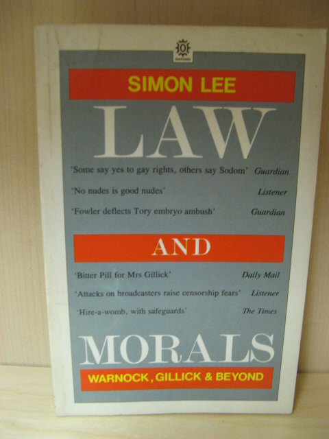 Law and Morals: Warnock, Gillick and Beyond