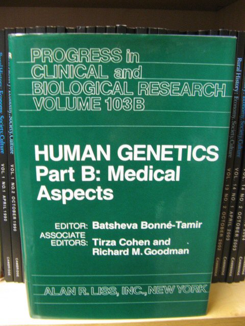 Human Genetics, Part B: Medical Aspects (Progress in Clinical and Biological Research)
