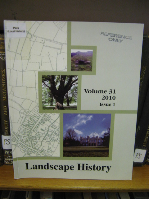 Landscape History: Journal of the Society for Landscape Studies, Volume 31, 2010, Issue 1