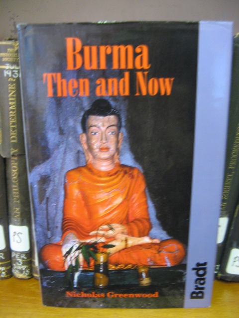 Burma: Then and Now