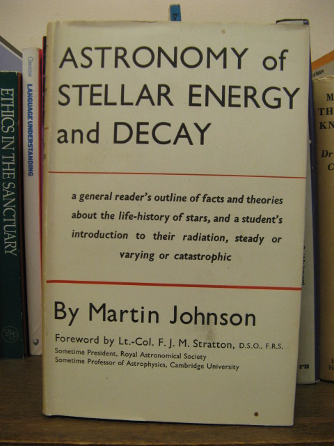 Astronomy Of Stellar Energy and Decay