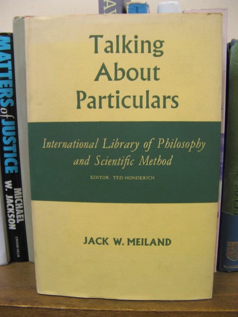 Talking About Particulars (International Library of Philosophy and Scientific Method)