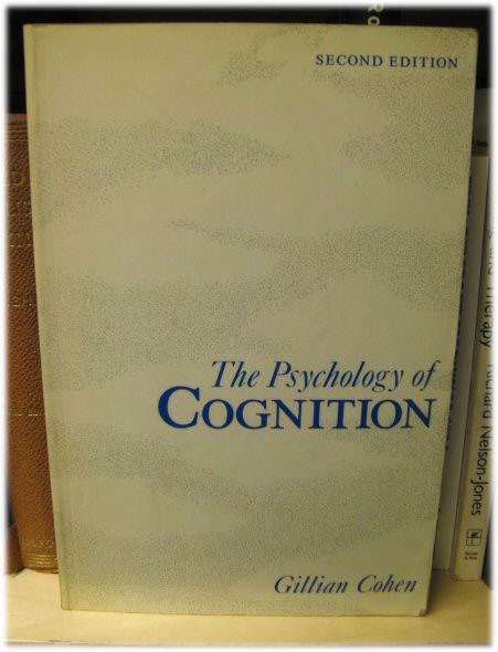 The Psychology of Cognition