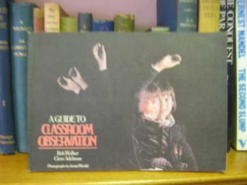 A Guide to Classroom Observation