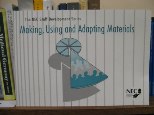 Making, Using and Adapting Materials