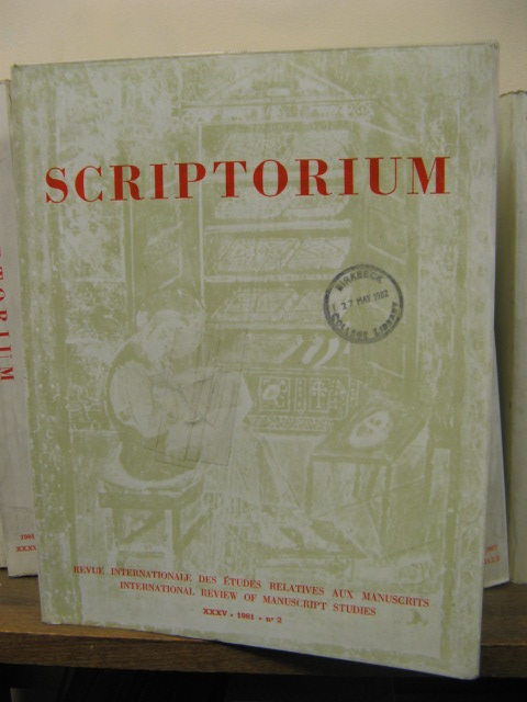 Scriptorium: Revue Internationale Des Etudes Relatives Aux Manuscrits / International Review of Manuscript Studies, Tome XXXV, 1981 No. 2