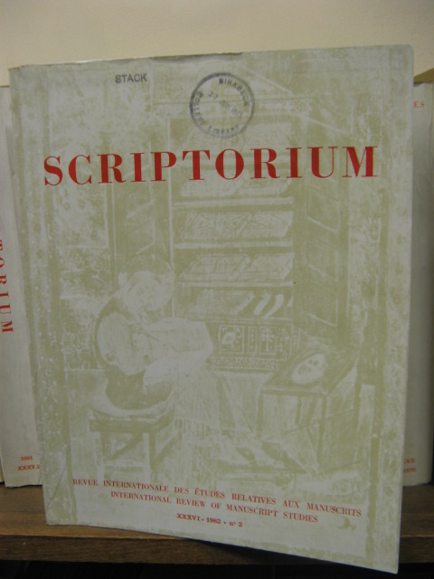 Scriptorium: Revue Internationale Des Etudes Relatives Aux Manuscrits / International Review of Manuscript Studies, Tome XXXVI, 1982 No. 2