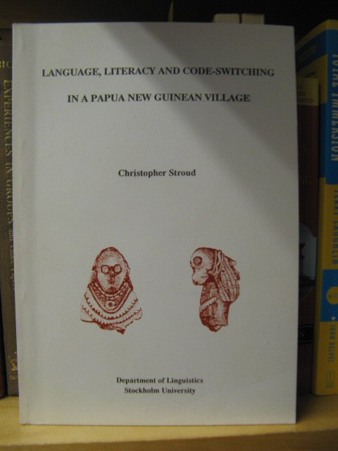 Language, Literacy and Code-Switching in a Papua New Guinean Village