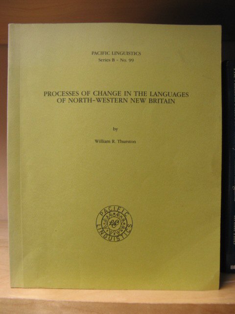Processes of Change in the Languages of North-Western New Britain (Pacific Linguistics)