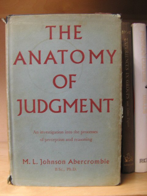 The Anatomy of Judgment: An Investigation Into the Processes of Perception and Reasoning