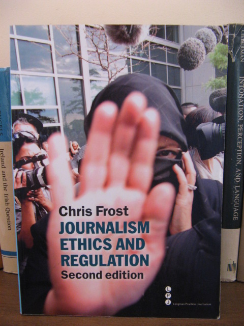 Journalism Ethics and Regulation