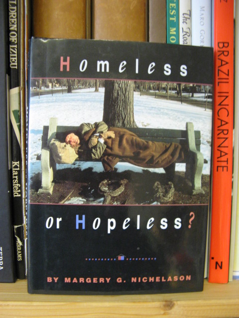Homeless or Hopeless