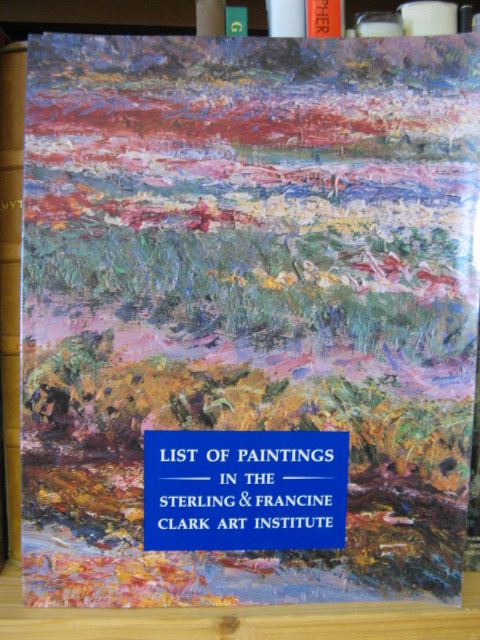 List of Paintings in the Sterling and Francine Clark Art Institute