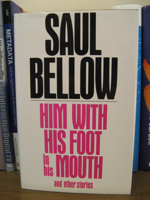 Him with His Foot in His Mouth and Other Stories