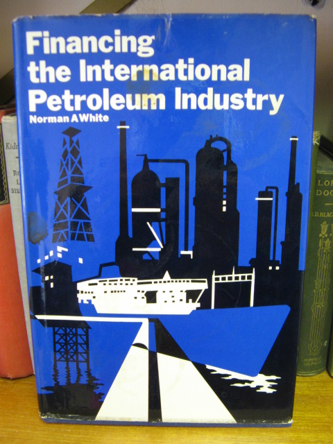 Financing the International Petroleum Industry