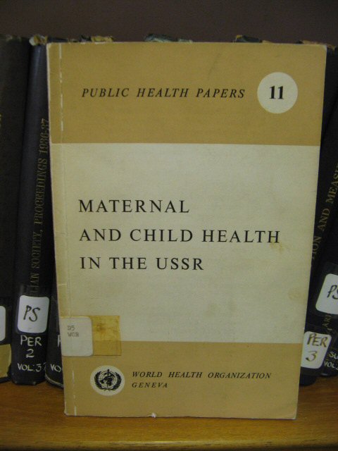 Maternal and Child Health in the USSR
