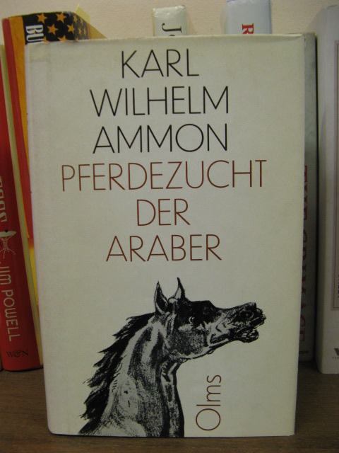 Nachrichten Von Der Pferdezucht Der Araber Und Den Arabischen Pferden