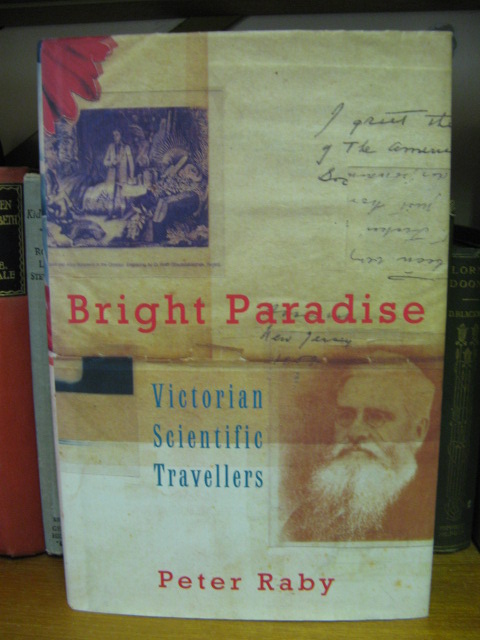 Bright Paradise: Victorian Scientific Travellers