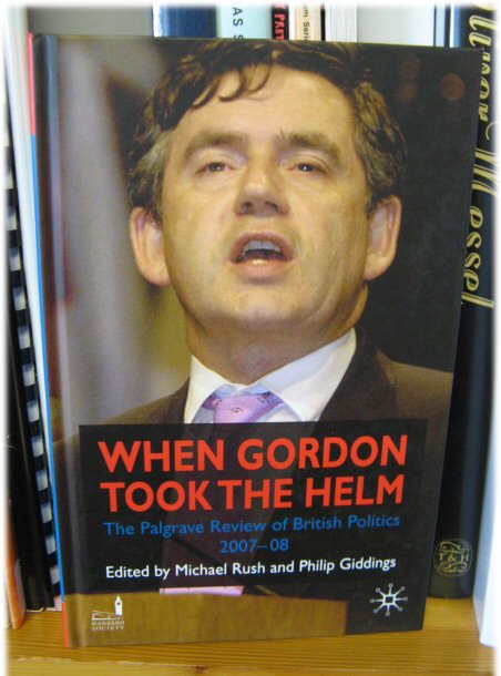 When Gordon Took the Helm: The Palgrave Review of British Politics, 2007-8