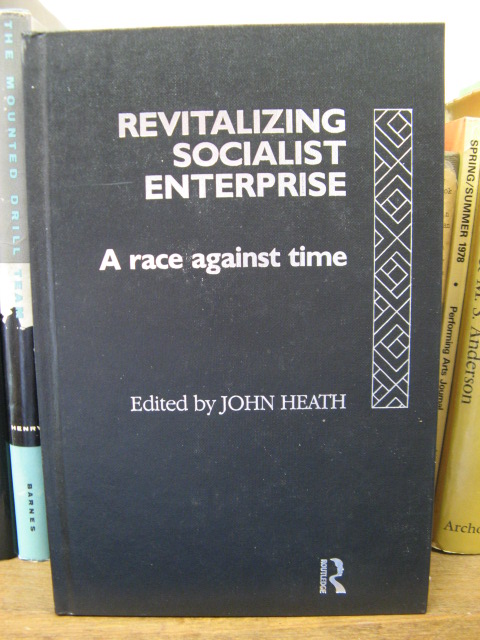 Revitalizing Socialist Enterprise: A Race Against Time