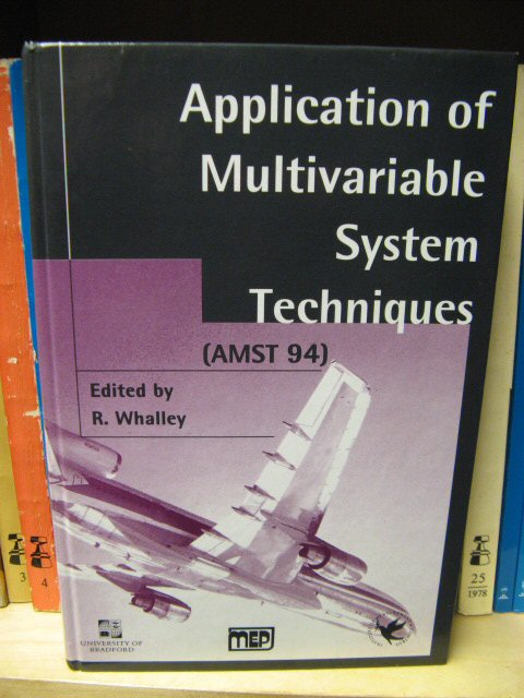 Application of Multivariable System Techniques (AMST 94)