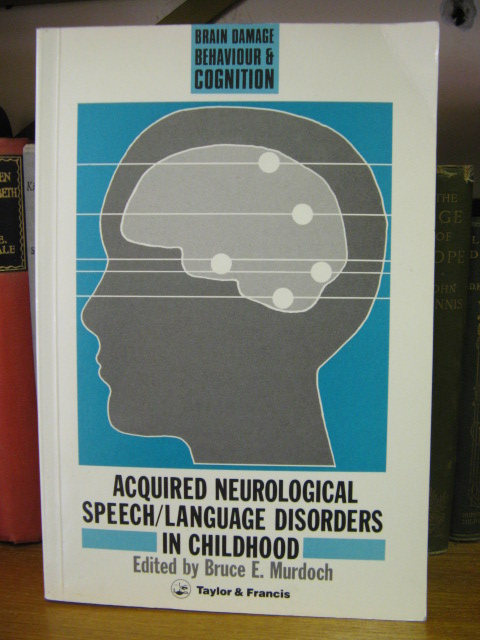Acquired Neurological Speech/Language Disorders in Childhood