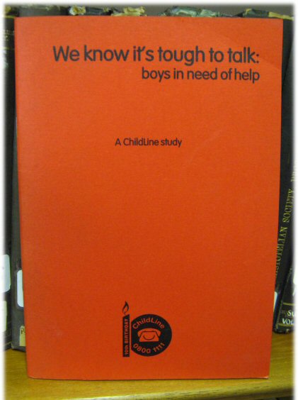 We Know It's Tough to Talk: Boys in Need of Help: A Childline Study