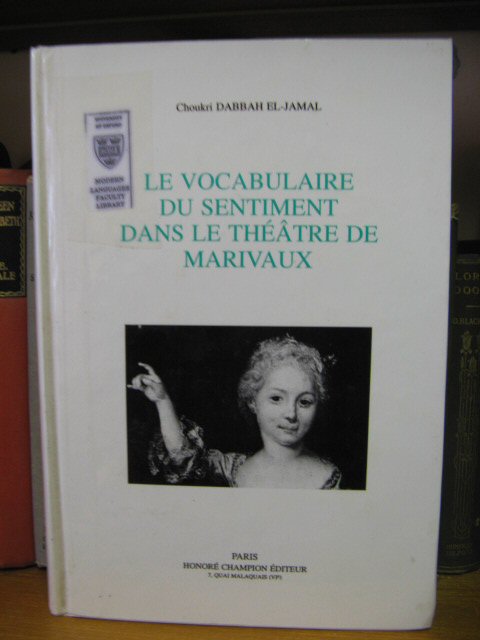 Le Vocabulaire du Sentiment dans le Theatre de Marivaux