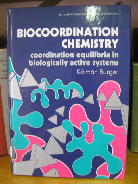 Biocoordination Chemistry: Coordination Equilibria in Biologically Active Systems