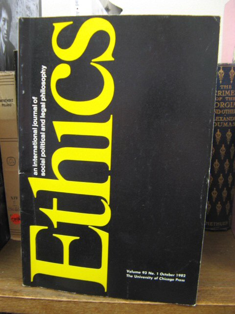 Ethics: An International Journal of Social, Political, and Legal Philosophy, Volume 93, October 1982, Number 1