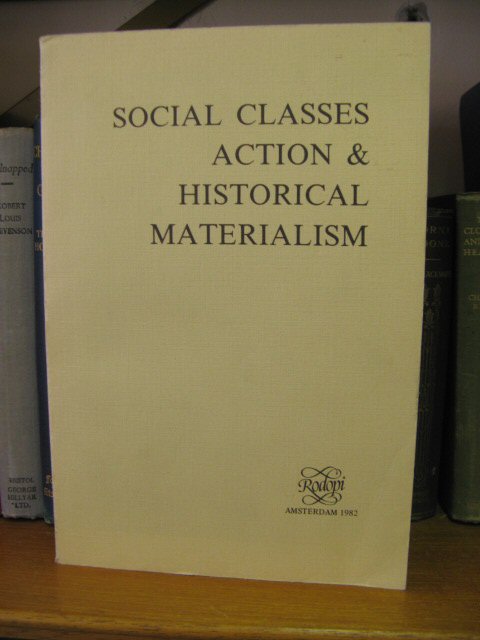 Social Classes Action and Historical Materialism
