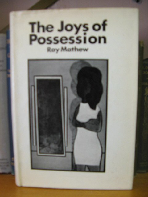 The Joys of Possession