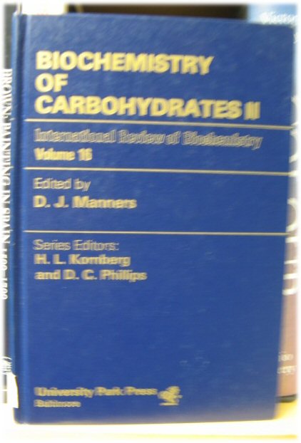 Biochemistry of Carbohydrates II (International Review of Biochemistry)