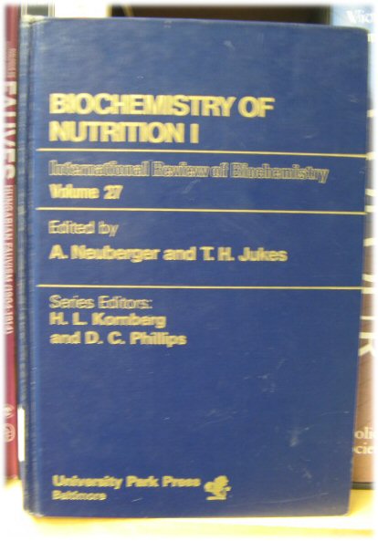Biochemistry of Nutrition I (International Review of Biochemistry)
