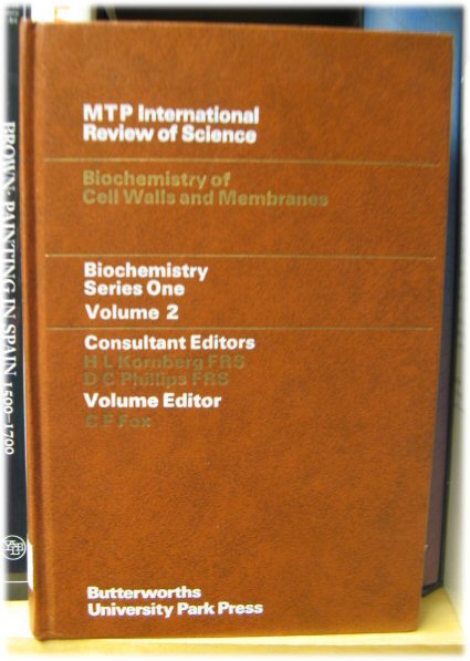 Biochemistry of Cell Walls and Membranes (MTP International Review of Science: Biochemistry Series One)