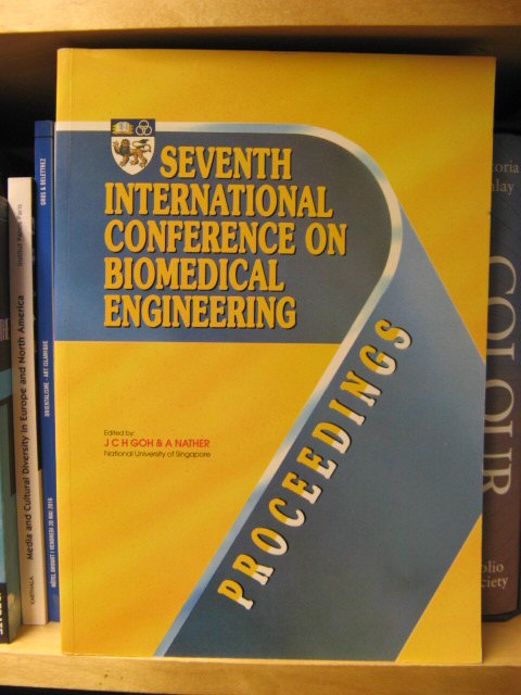 Proceedings of the Seventh International Conference on Biomedical Engineering, Singapore