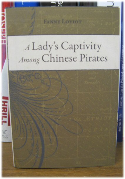 A Lady's Captivity Among Chinese Pirates