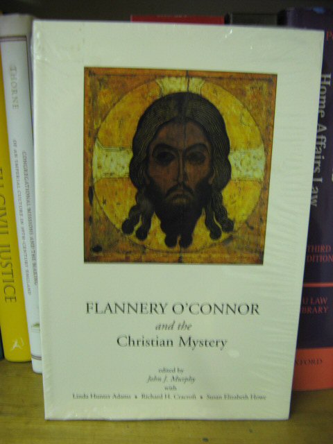 Literature and Belief: Volume 17, 1997: Flannery O'Connor and the Christian Mystery