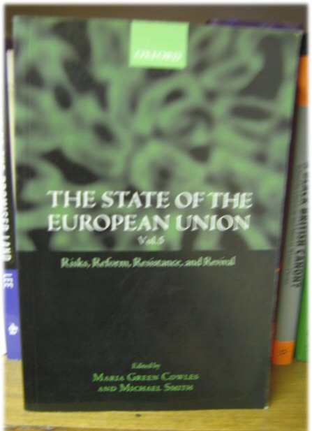 The State of the European Union: Vol. 5: Risks, Reform, Resistance, and Revival