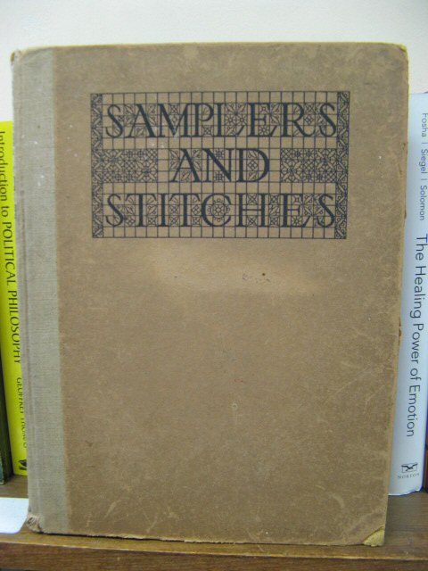 Samplers and Stitches: A Handbook of the Embroiderer's Art