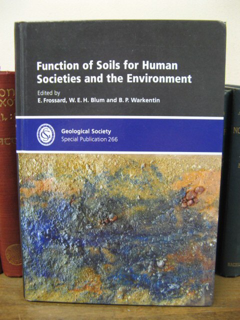 Function of Soils for Human Societies and the Environment (Geological Society Special Publication No. 266)
