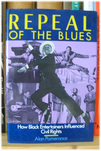 Repeal of the Blues: How Black Entertainers Influenced Civil Rights
