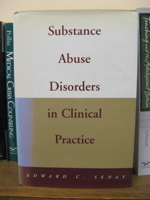 Substance Abuse Disorders in Clinical Practice