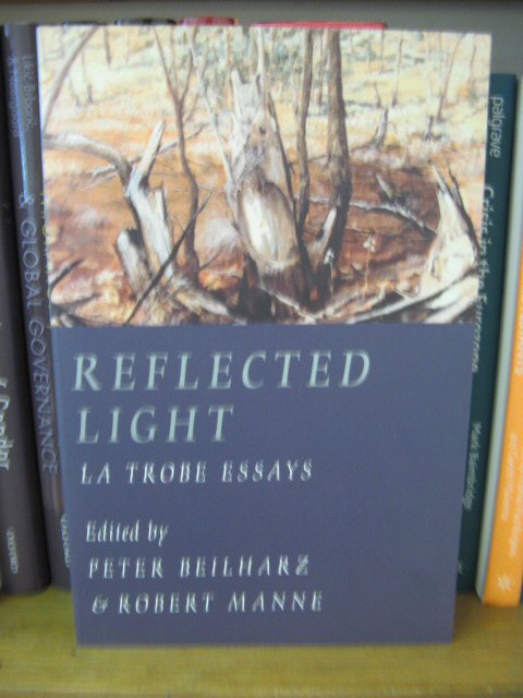 Reflected Light: La Trobe Essays