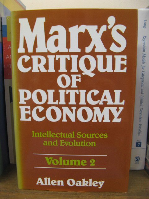 Marx's Critique of Political Economy: Intellectual Sources and Evolution, Volume II: 1861-1863